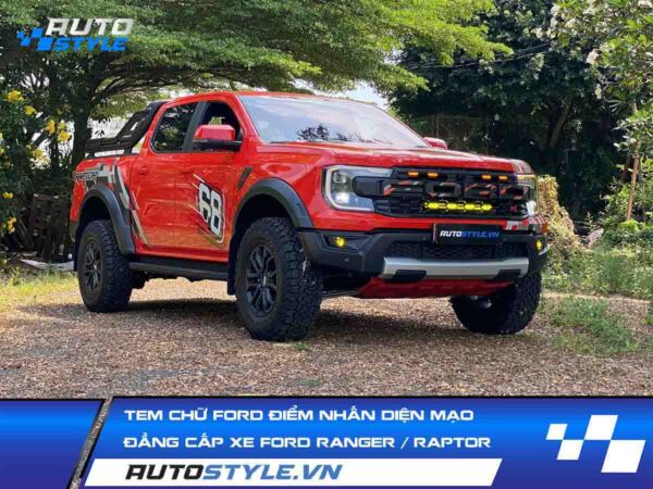 Tem chữ Ford điểm nhấn diện mạo Đẳng Cấp Xe Ford Ranger Raptor