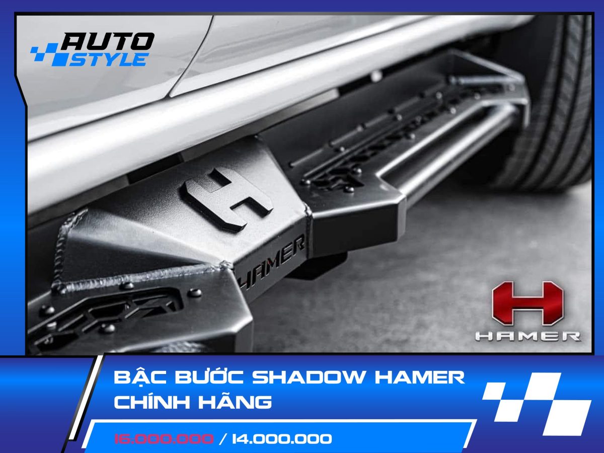 Bậc Bước Shadow Hamer Chính Hãng Giá Ưu Đãi 14Tr