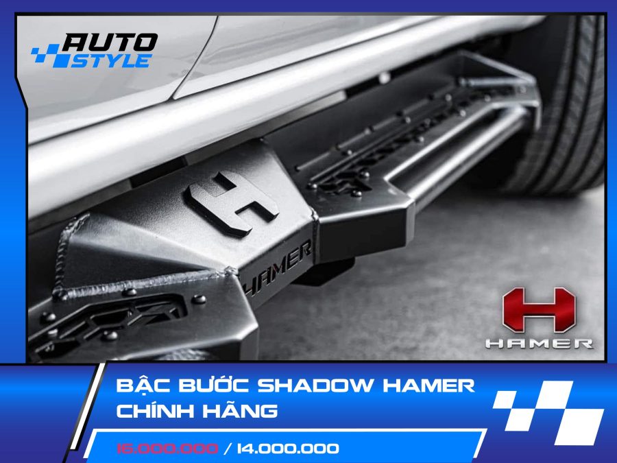 Bậc Bước Shadow Hamer Chính Hãng Giá Ưu Đãi 14Tr