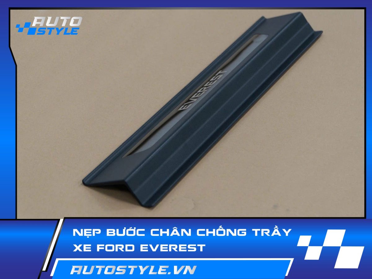 Nẹp Bước Chân Ford Everest - Ốp Bậc Cửa Chống Trầy Nội Thất Xe
