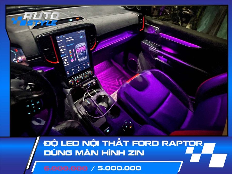 Độ LED Nội Thất Ford Raptor Dùng Màn Hình Zin