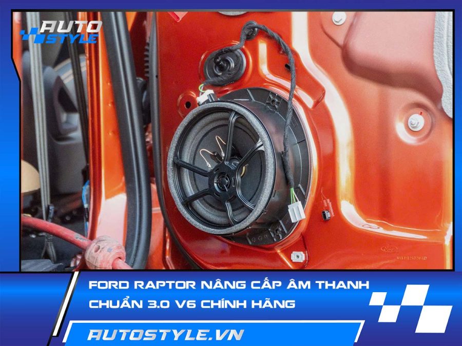 Ford Raptor Nâng Cấp Âm Thanh Chuẩn 3.0 V6 Chính Hãng