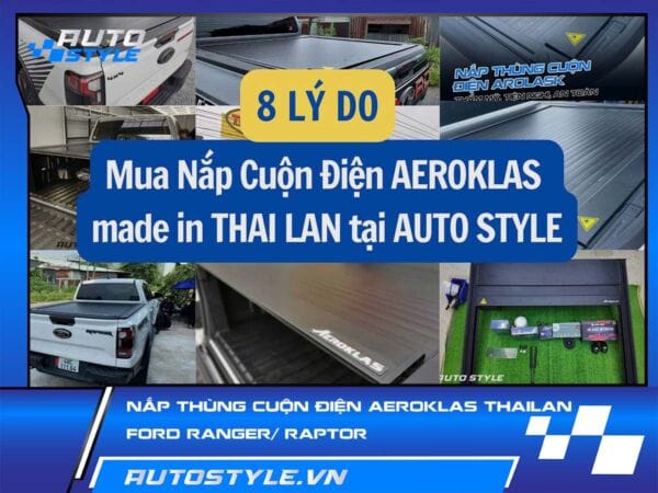 Nắp Thùng Cuộn Điện Aeroklas Thái Lan Cho Ford Ranger & Raptor