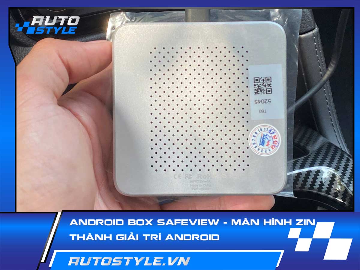 Android Box Safeview – Biến Màn Hình Zin Thành Giải Trí Android