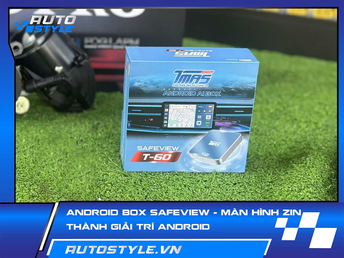 Android Box Safeview – Biến Màn Hình Zin Thành Giải Trí Android