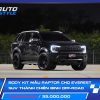 Body kit mẫu RAPTOR cho Everest – Biến hóa SUV thành chiến binh off-road