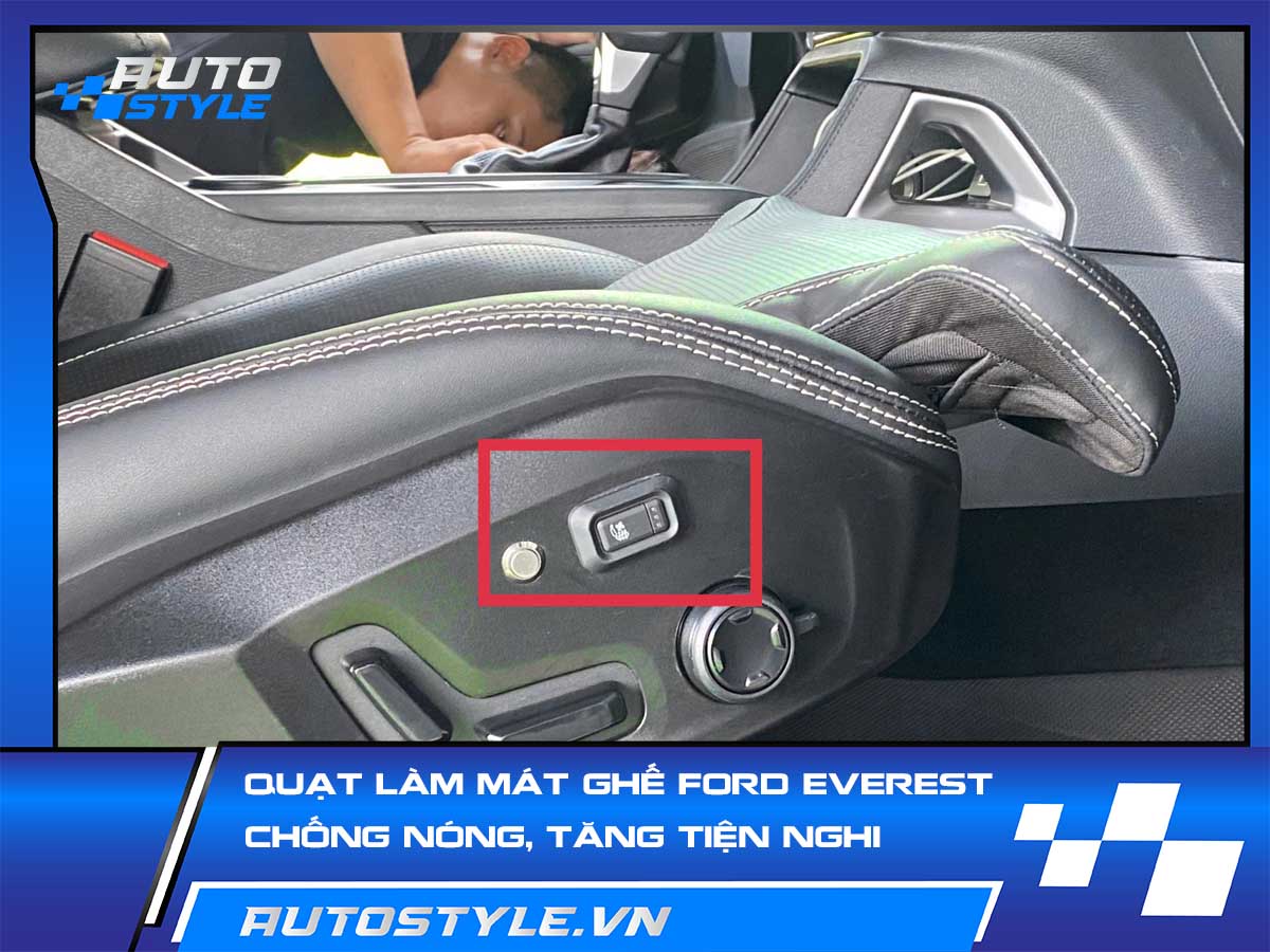 Quạt Làm Mát Ghế Ford Everest – Giải Pháp Chống Nóng, Tăng Tiện Nghi