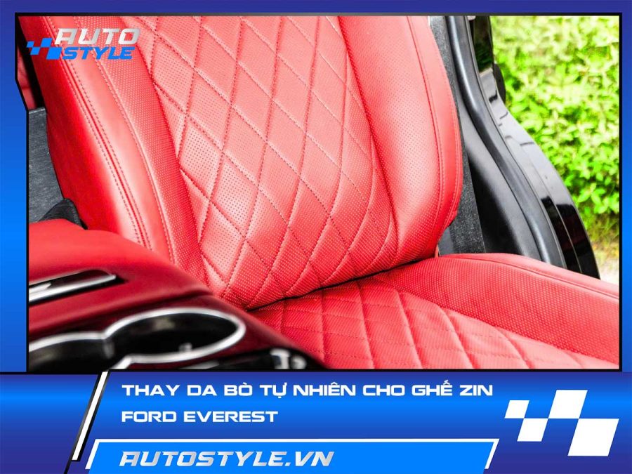 Thay Da Bò Tự Nhiên Cho Ghế Zin Ford Everest
