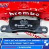 Thay bộ má phanh Của Brembo 6 heo Cho Xe Everest Next Gen