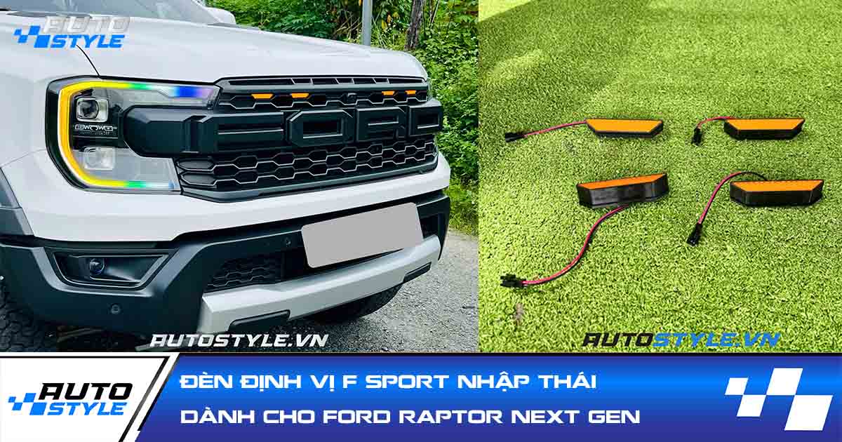 Đèn Định Vị F Sport Nhập Thái Lan Dành Cho Ford Raptor Next Gen