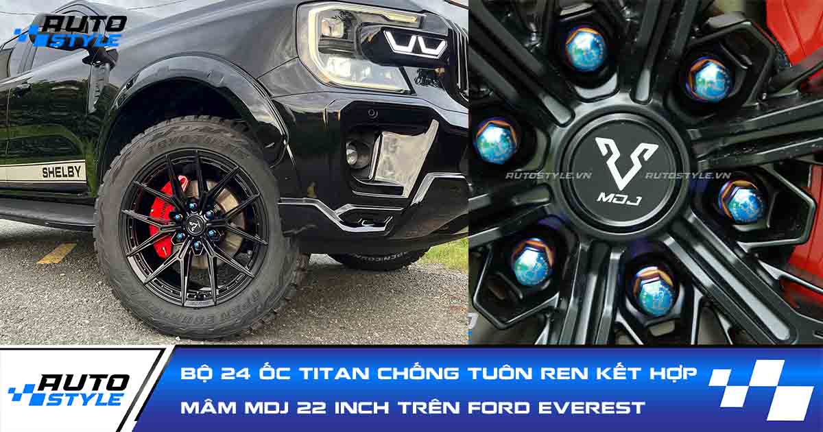 Bộ 24 Ốc Titan Chống Tuôn Ren Kết Hợp Mâm MDJ 22 Inch Trên Ford Everest