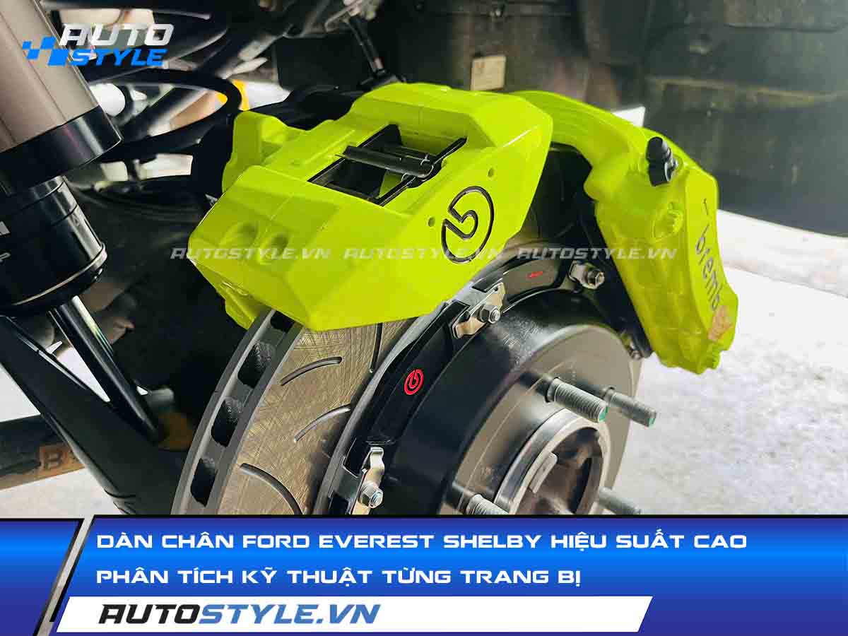 Dàn Chân Ford Everest Shelby Hiệu Suất Cao Phân Tích Kỹ Thuật Từng Trang Bị