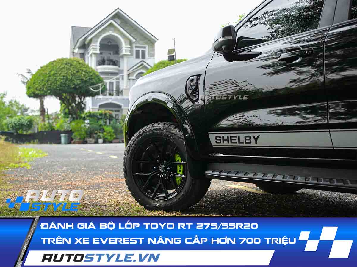 Đánh Giá Bộ Lốp Toyo RT 275/55R20 Trên Chiếc Ford Everest Nâng Cấp Hơn 700 Triệu