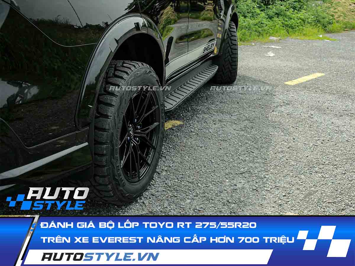 Đánh Giá Bộ Lốp Toyo RT 275/55R20 Trên Chiếc Ford Everest Nâng Cấp Hơn 700 Triệu