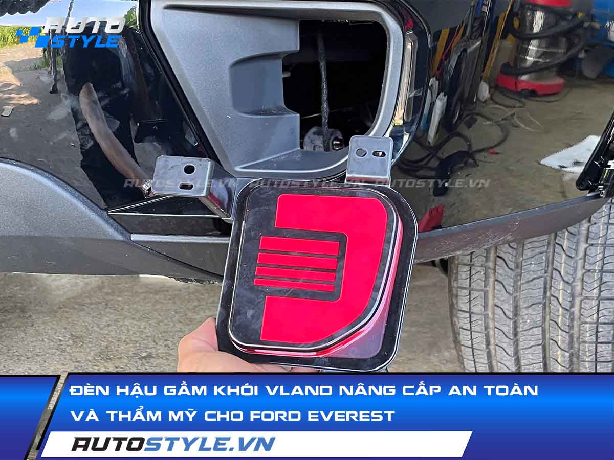 Đèn Hậu Gầm Khói Vland Nâng Cấp An Toàn Và Thẩm Mỹ Cho Ford Everest