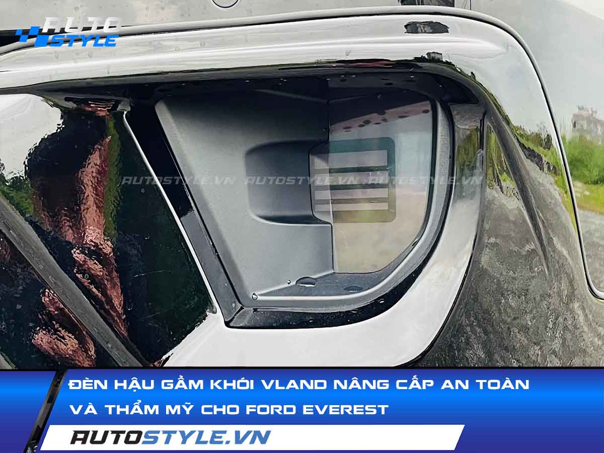 Đèn Hậu Gầm Khói Vland Nâng Cấp An Toàn Và Thẩm Mỹ Cho Ford Everest