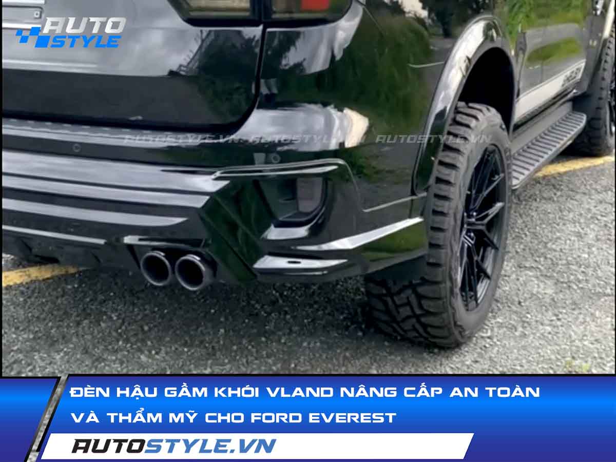 Đèn Hậu Gầm Khói Vland Nâng Cấp An Toàn Và Thẩm Mỹ Cho Ford Everest