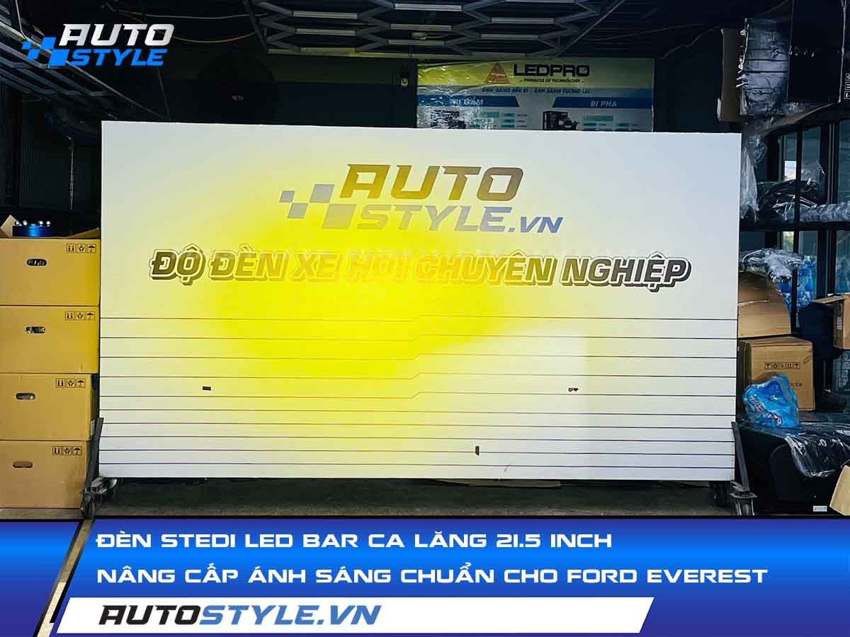Đèn Stedi LED Bar Ca Lăng 21.5 Inch Nâng Cấp Ánh Sáng Chuẩn Kỹ Thuật Cho Ford Everest
