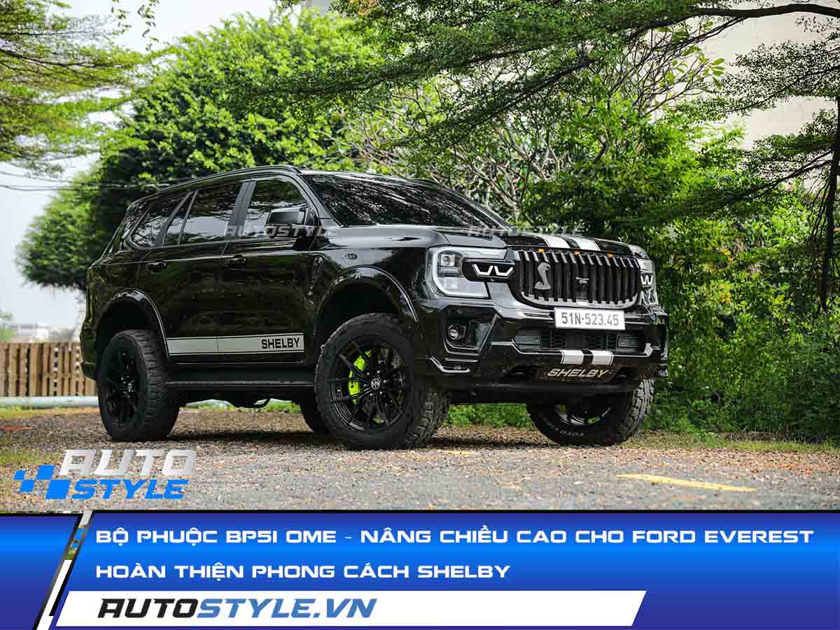 Lắp Bộ Phuộc BP51 OME Nâng Chiều Cao Cho Ford Everest