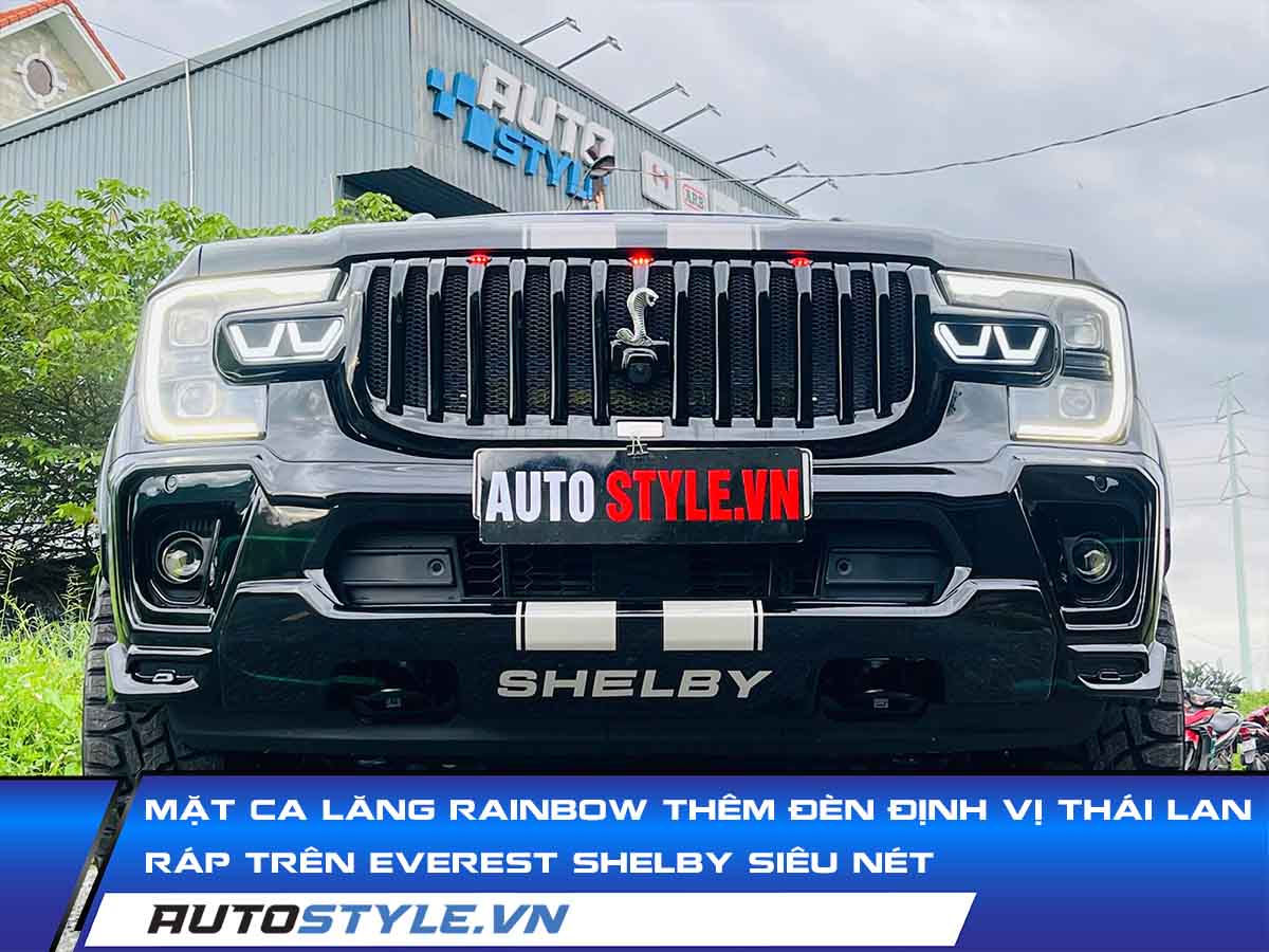 Mặt Ca Lăng Rainbow Thêm Đèn Định Vị Thái Lan Ráp Trên Everest Siêu Nét