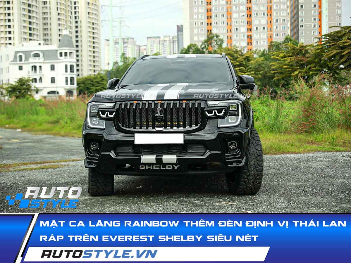 Mặt Ca Lăng Rainbow Thêm Đèn Định Vị Thái Lan Ráp Trên Everest Siêu Nét