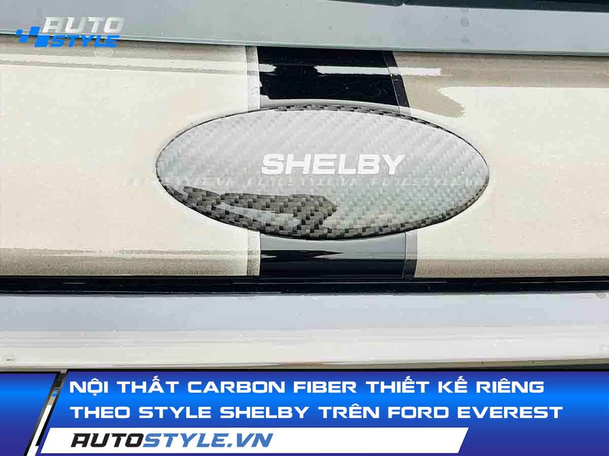 Nội Thất Carbon Fiber Thiết Kế Riêng Theo Style Shelby Trên Ford Everest
