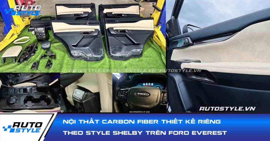 Nội Thất Carbon Fiber Thiết Kế Riêng Theo Style Shelby Trên Ford Everest