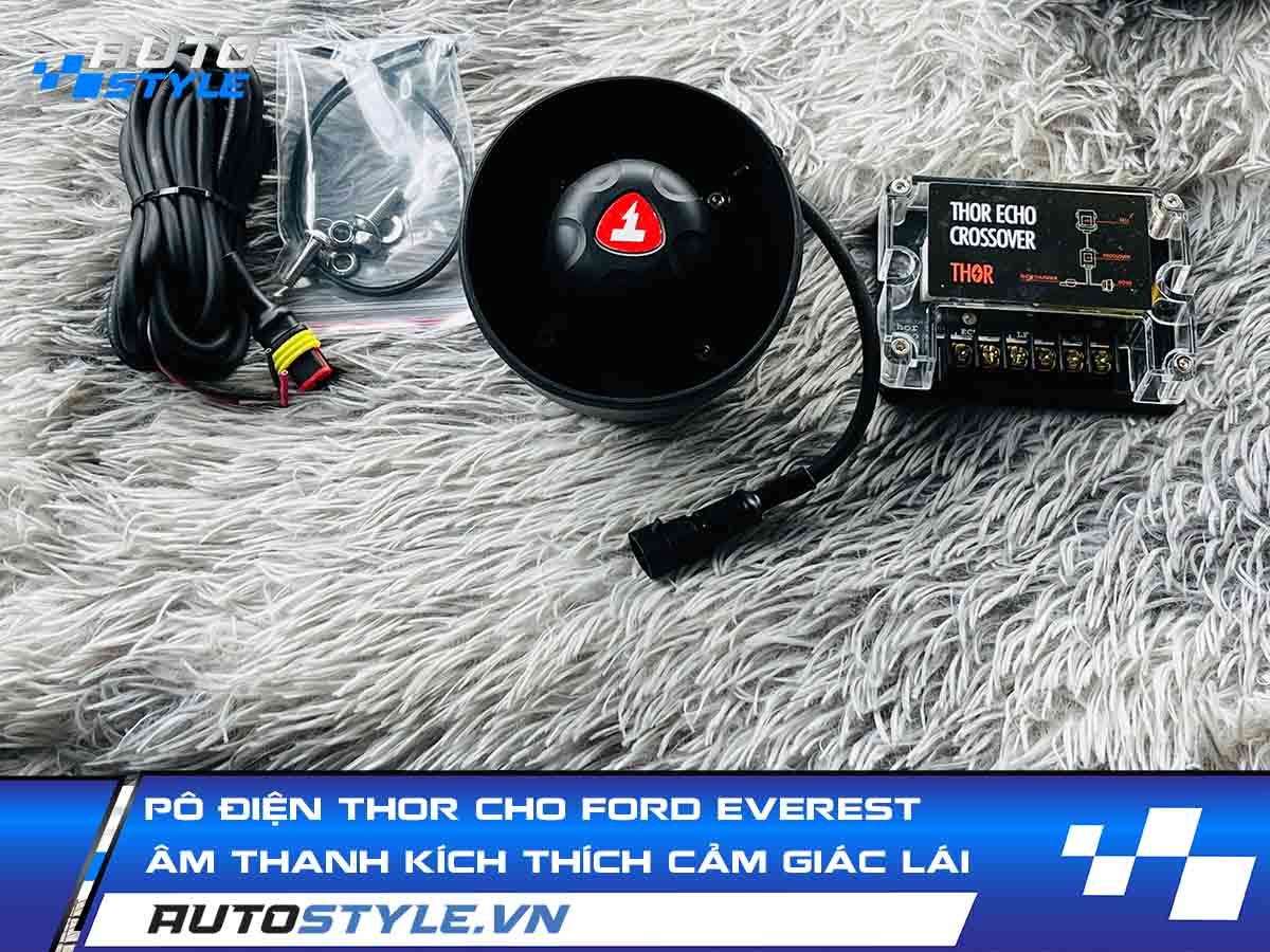 Pô Điện Thor cho Ford Everest Âm Thanh Kích Thích Cảm Giác Lái
