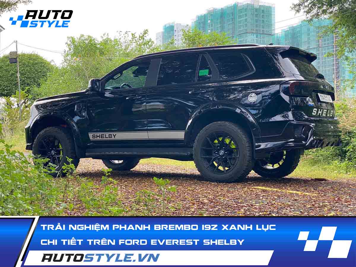 Trải Nghiệm Bộ Phanh Brembo 19Z Xanh Lục Trên Ford Everest Shelby