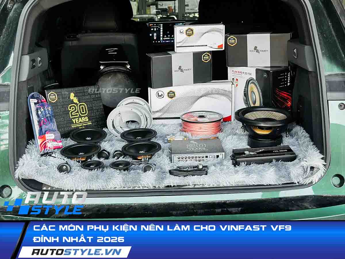 Các Món Phụ Kiện Nên Làm Cho VinFast VF9 Đỉnh Nhất 2026