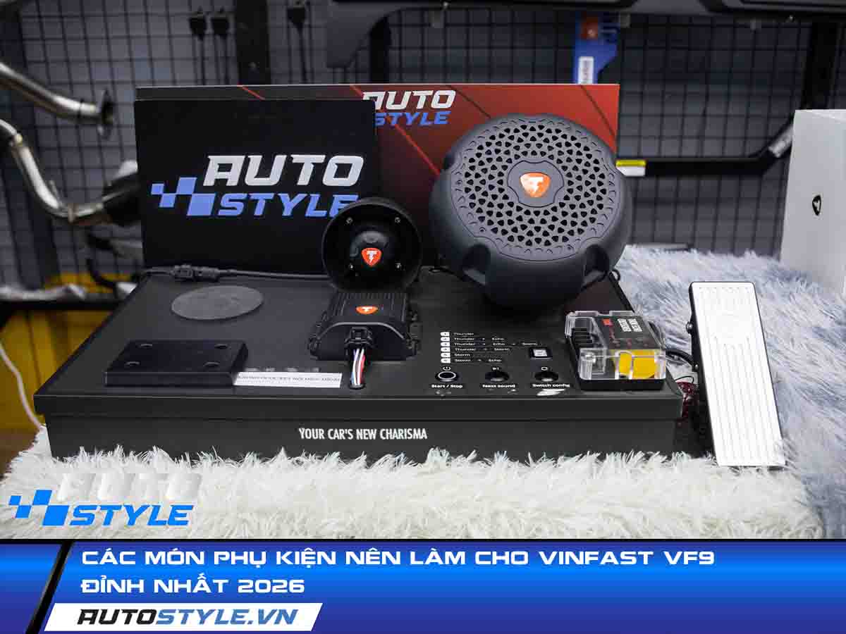 Các Món Phụ Kiện Nên Làm Cho VinFast VF9 Đỉnh Nhất 2026