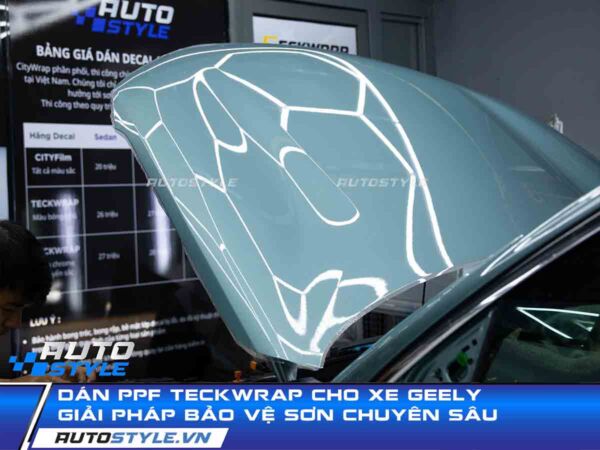 Dán PPF TeckWrap Cho Xe Geely Giải Pháp Bảo Vệ Sơn Chuyên Sâu