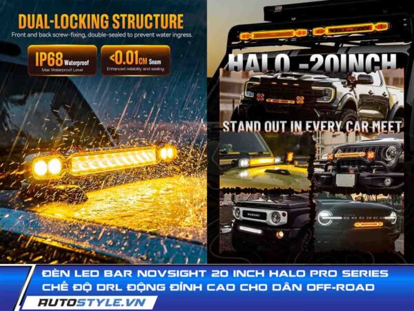 Đèn Led Bar Novsight 20 Inch HALO Pro Series Với Chế Độ DRL Động Đỉnh Cao Cho Dân Off-Road