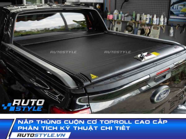Nắp Thùng Cuộn Cơ TopRoll Cao Cấp Phân Tích Kỹ Thuật Chi Tiết