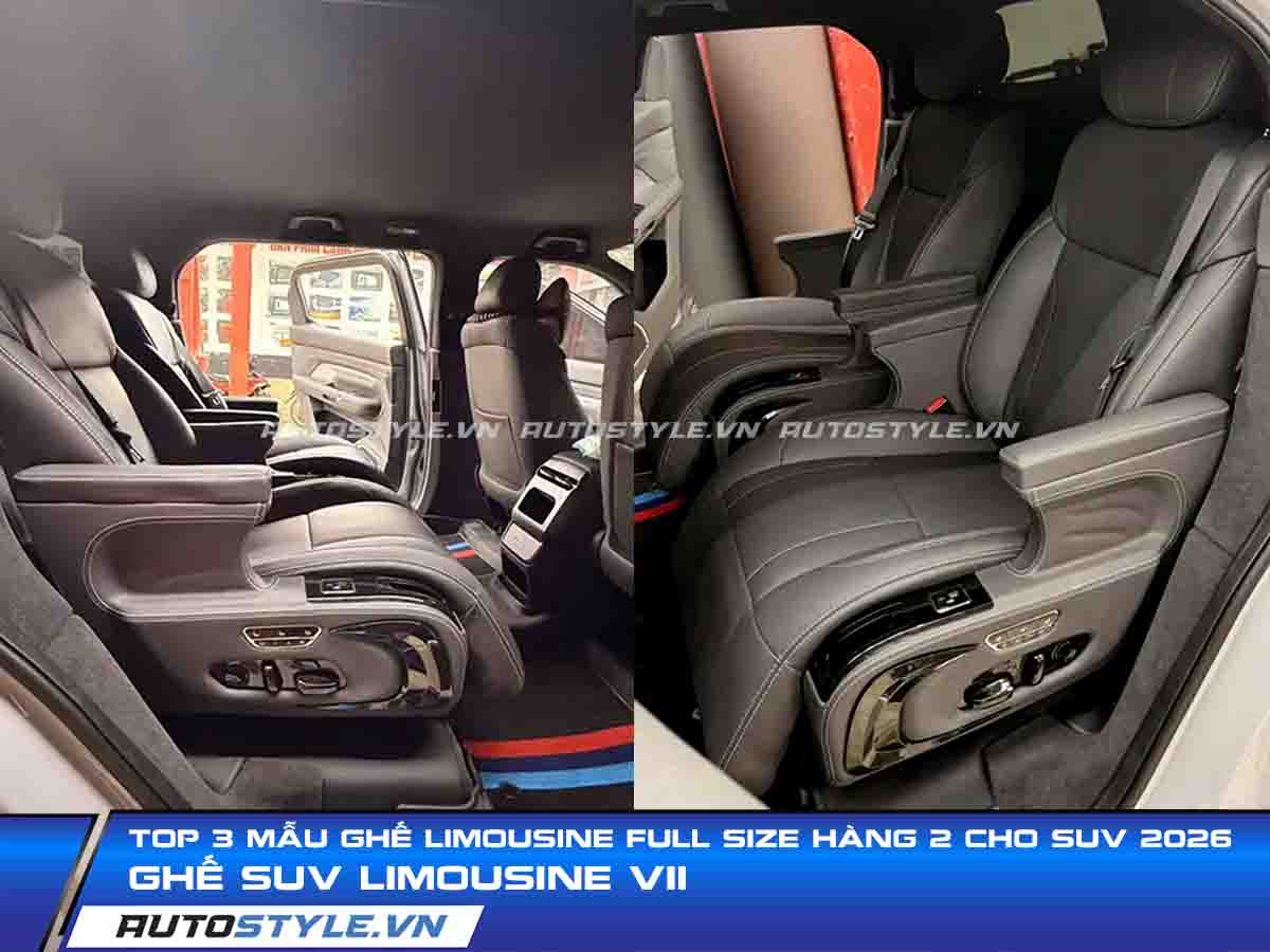 Top 3 Mẫu Ghế Limousine FULL SIZE Hàng 2 Cho SUV 2026