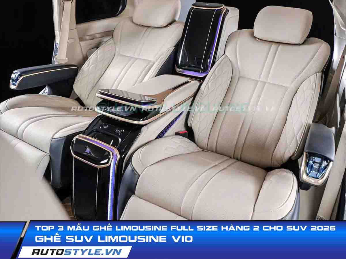 Top 3 Mẫu Ghế Limousine FULL SIZE Hàng 2 Cho SUV 2026
