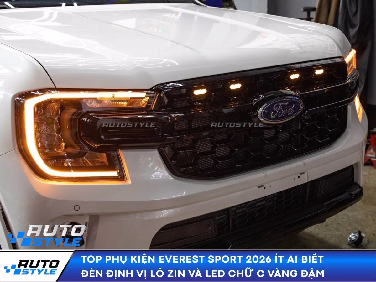 Top Phụ Kiện Everest Sport 2026 Ít Ai Biết Các Món Này Không Thể Thiếu Khi Mới Mua Xe