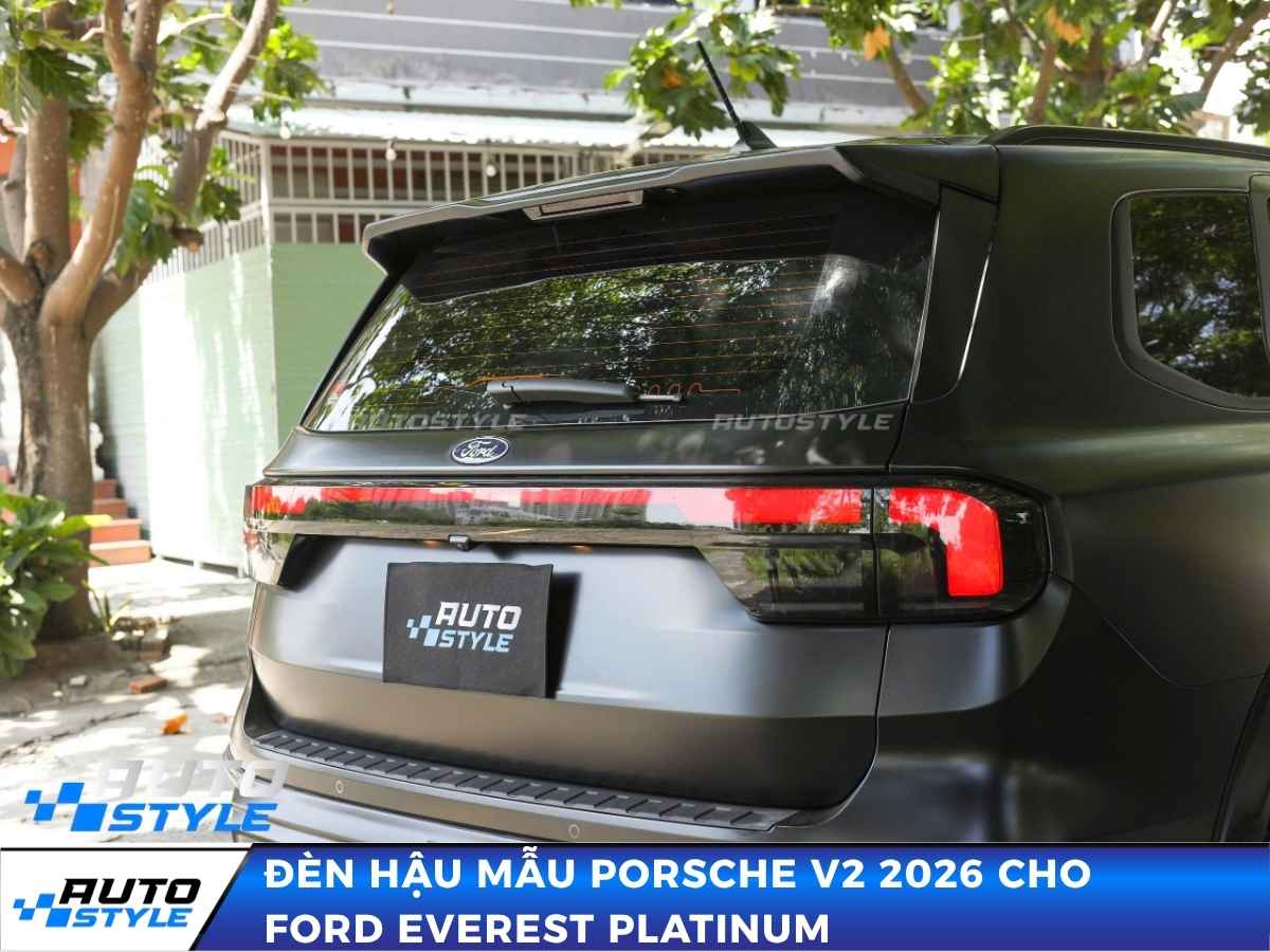 Đèn Hậu Mẫu Porsche V2 2026 cho Ford Everest Platinum
