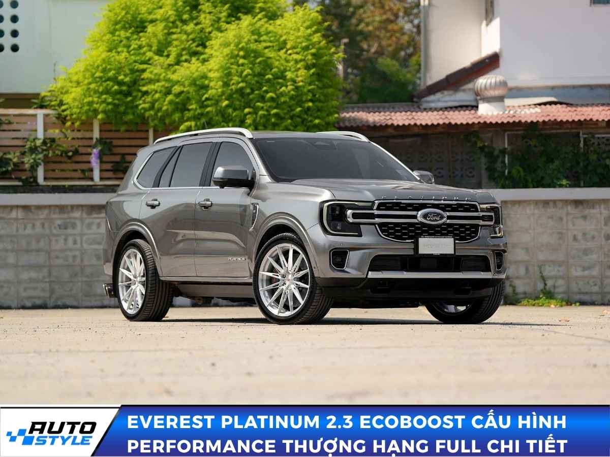 Everest Platinum 2.3 Ecoboost Cấu Hình Performance Thượng Hạng Full Chi Tiết