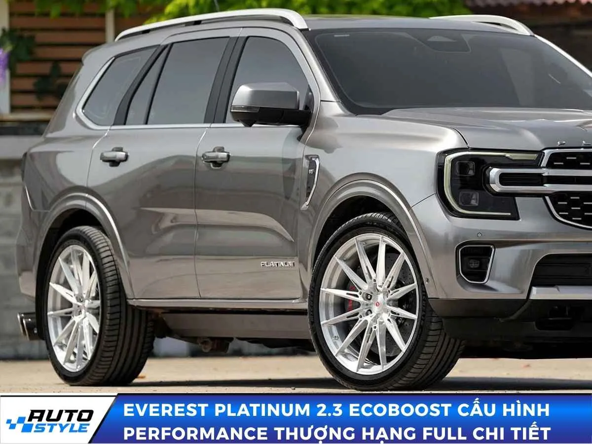 Everest Platinum 2.3 Ecoboost Cấu Hình Performance Thượng Hạng Full Chi Tiết