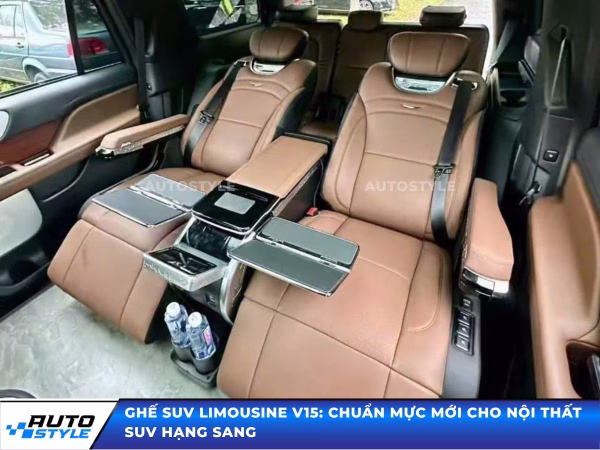 Ghế SUV Limousine V15: Chuẩn Mực Mới Cho Nội Thất SUV Hạng Sang