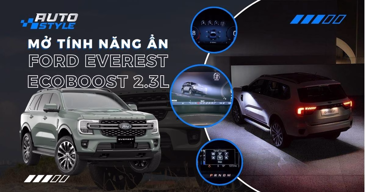 Kích Hoạt Tính Năng Ẩn Ford Everest Máy Xăng EcoBoost 2.3L Chuyên Sâu