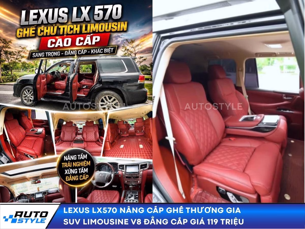 Lexus LX570 Nâng Cấp Ghế Thương Gia SUV Limousine V8 Đẳng Cấp