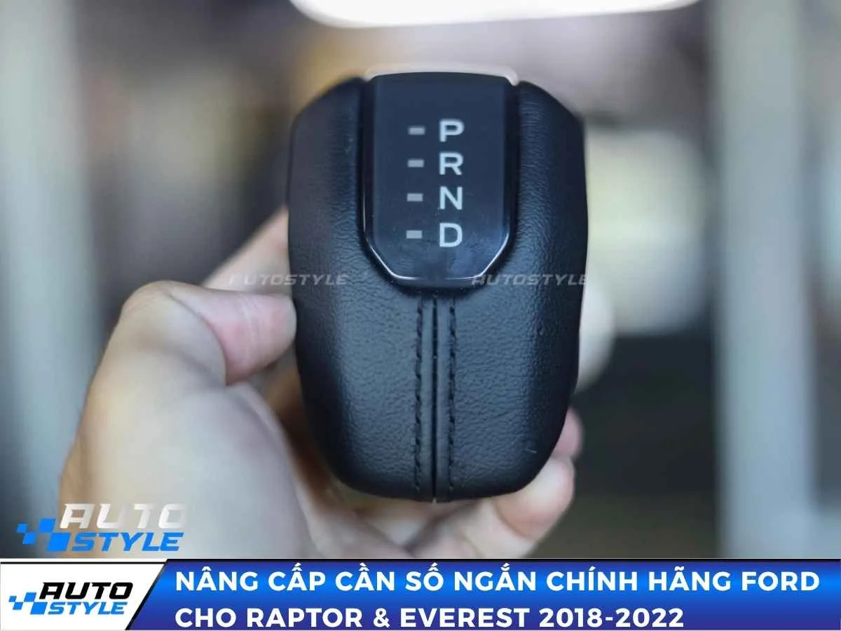 Nâng Cấp Cần Số Ngắn Chính Hãng Ford Cho Raptor & Everest 2018-2022