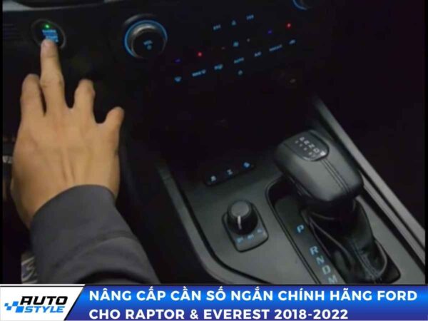 Nâng Cấp Cần Số Ngắn Chính Hãng Ford Cho Raptor & Everest 2018-2022