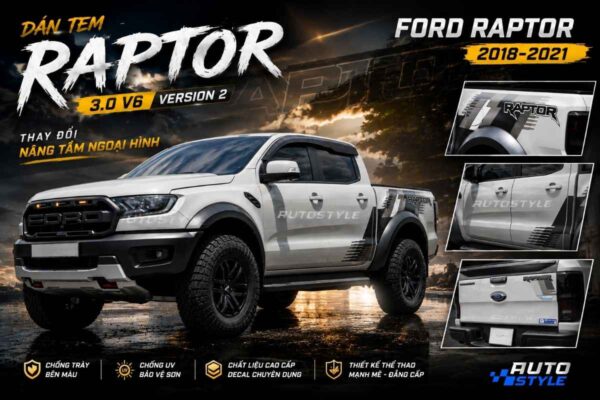 Ford Raptor 2018–2021 Dán Tem Raptor 3.0 V6 Version 2 Một Thay Đổi Nâng Tầm Cả Ngoại Hình