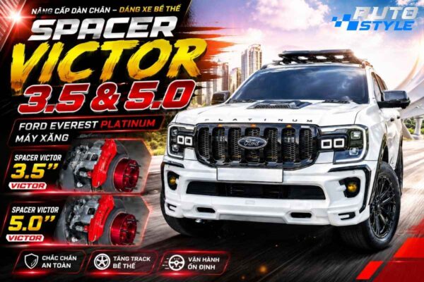 Spacer Victor 3.5 & 5.0 Cho Ford Everest 2.3 Máy Xăng Nâng Cấp Dàn Chân Dáng Xe Bề Thế Hơn