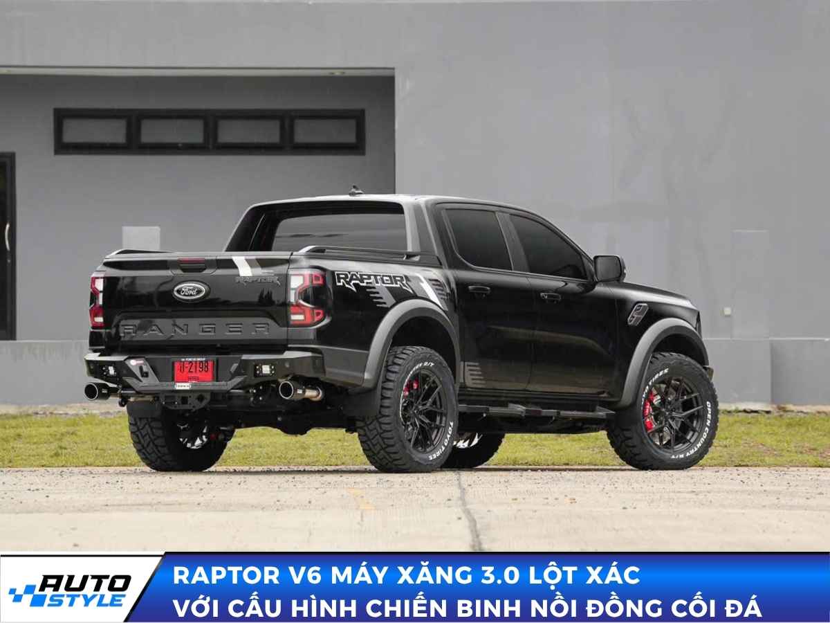 Raptor V6 Máy Xăng 3.0 Lột Xác Với Cấu Hình Chiến Binh Nồi Đồng Cối Đá