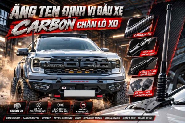 Ăng Ten Định Vị Đầu Xe Thân Carbon Chân Lò Xo: Vì Sao Dân Bán Tải, SUV Ưa Chuộng?