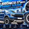 Mâm Bronco 17 Inch Chính Hãng Ford ET30: Vệt Bánh Tăng 50mm Cho Ranger Next-Gen